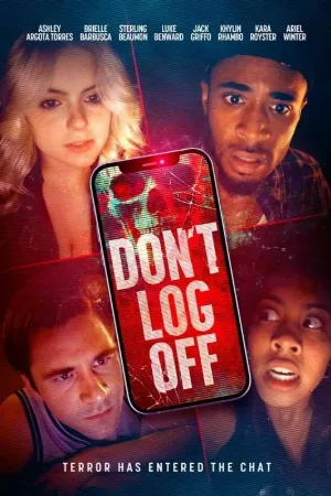 فيلم Don t Log Off 2025 مترجم اون لاين