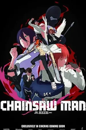 فيلم Chainsaw Man The Movie Reze Arc 2025 مترجم اون لاين
