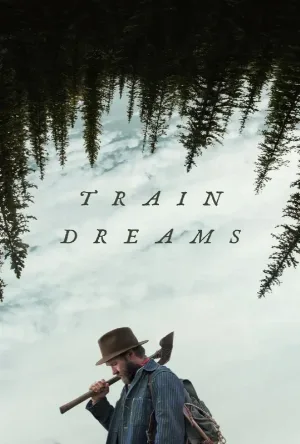 فيلم Train Dreams 2025 مترجم اون لاين