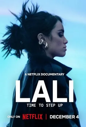 فيلم Lali Time To Step Up 2025 مترجم اون لاين