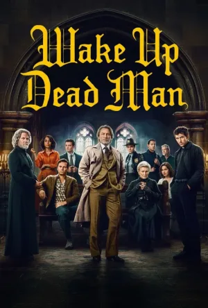 فيلم Wake Up Dead Man 2025 مترجم اون لاين