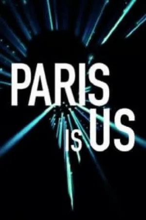 فيلم Paris is Us 2019 مترجم بجودة HD