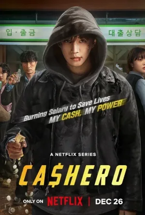 مشاهدة مسلسل Cashero 2025 مترجم اون لاين