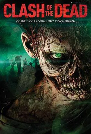 فيلم clash of the dead 2016 مترجم اون لاين