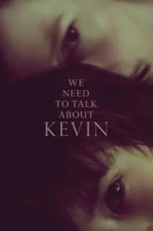فيلم We Need to Talk About Kevin 2011 مترجم اون لاين