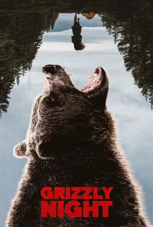 فيلم Grizzly Night 2026 مترجم اون لاين
