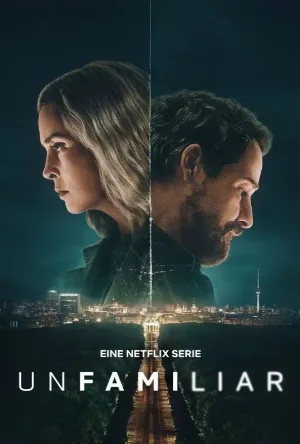 مشاهدة مسلسل Unfamiliar 2026 مترجم اون لاين