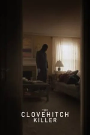 فيلم The Clovehitch Killer 2018 مترجم بجودة HD