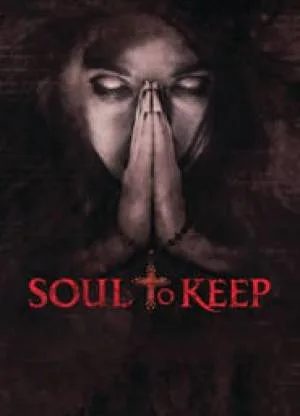 فيلم Soul to Keep 2018 مترجم اون لاين