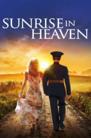 فيلم Sunrise In Heaven 2019 مترجم اون لاين