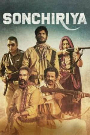 مشاهدة فيلم Sonchiriya 2019 مترجم بجودة HD