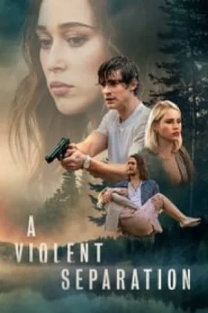 فيلم A Violent Separation 2019 مترجم اون لاين