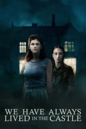 فيلم We Have Always Lived in the Castle 2019 مترجم بجودة HD