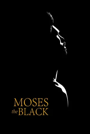 فيلم Moses the Black 2026 مترجم اون لاين