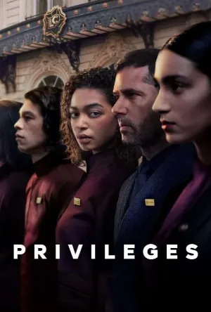 مشاهدة مسلسل Privileges 2026 مترجم اون لاين