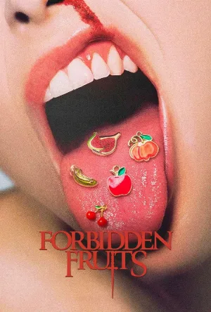 فيلم Forbidden Fruits 2026 مترجم اون لاين
