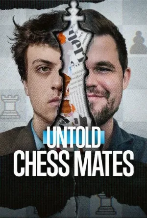 فيلم Untold: Chess Mates 2026 مترجم اون لاين
