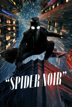 مشاهدة مسلسل Spider-Noir 2026 مترجم اون لاين