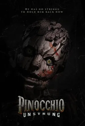 فيلم Pinocchio: Unstrung 2026 مترجم اون لاين