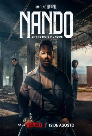 فيلم Nando Entre Dois Mundos: Um Filme Sintonia 2026 مترجم اون لاين