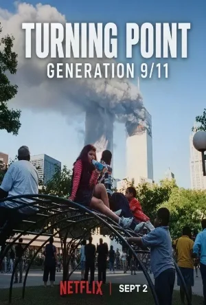 فيلم Turning Point: Generation 9 11 2026 مترجم اون لاين