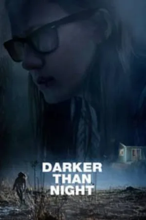 فيلم Darker than Night 2018 مترجم اون لاين