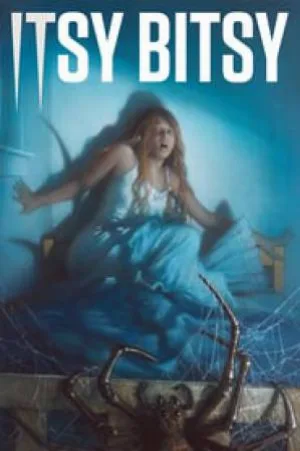 فيلم Itsy Bitsy 2019 مترجم بجودة HD