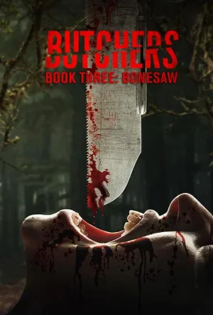 فيلم Butchers Book Three: Bonesaw 2024 مترجم اون لاين