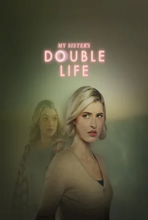 فيلم My Sister’s Double Life 2025 مترجم اون لاين