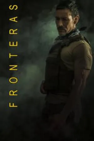 مشاهدة فيلم Fronteras 2020 مترجم اون لاين
