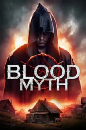 فيلم Blood Myth 2020 مترجم بجودة HD