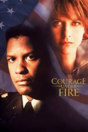 فيلم Courage Under Fire 1996 مترجم اون لاين