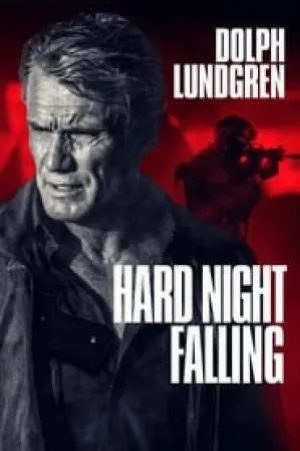 فيلم Hard Night Falling 2019 مترجم اون لاين