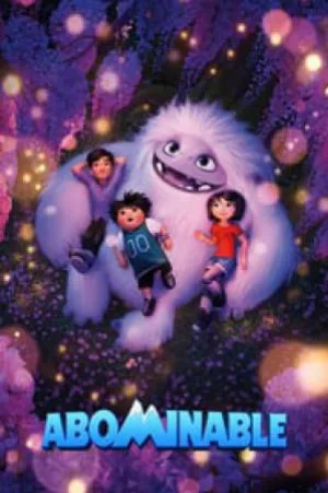 مشاهدة فيلم Abominable 2019 مترجم اون لاين