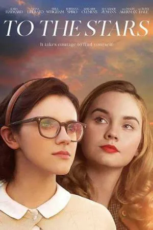 فيلم To the Stars 2020 مترجم HD