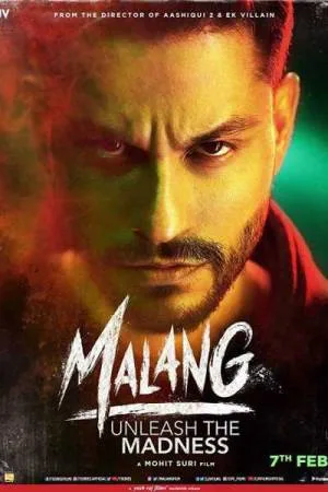 مشاهدة فيلم Malang 2020 مترجم بجودة HD