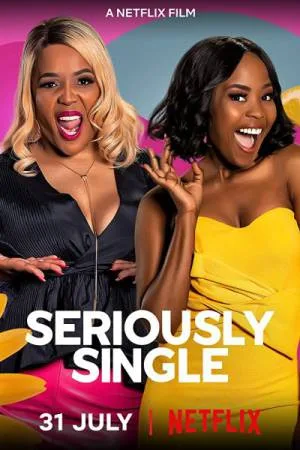 فيلم Seriously Single 2020 مترجم اون لاين
