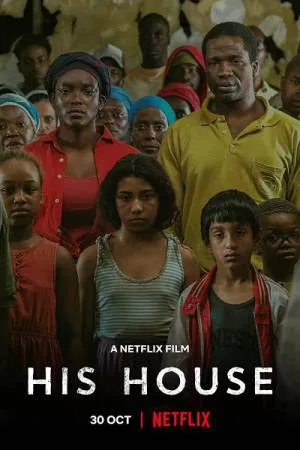 فيلم His House 2020 مترجم اون لاين