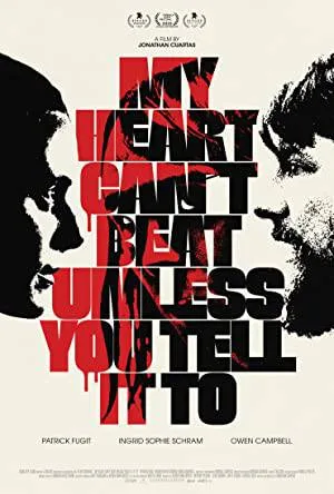 فيلم My Heart Can t Beat Unless You Tell It To 2021 مترجم بجودة HD