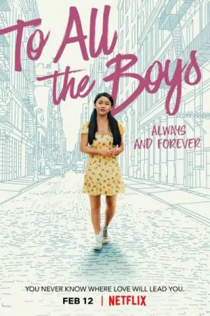 فيلم To All the Boys Always and Forever 2021 مترجم اون لاين