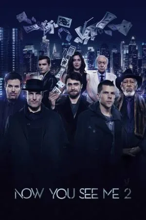 فيلم Now You See Me 2 2016 مترجم اون لاين
