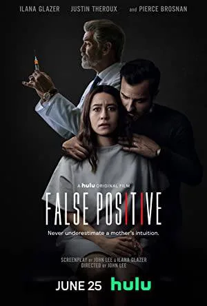 فيلم False Positive 2021 مترجم اون لاين