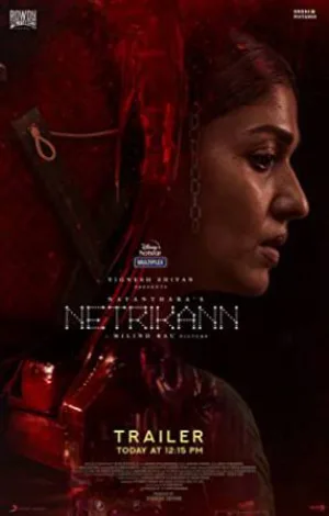مشاهدة فيلم Netrikann 2021 مترجم اون لاين