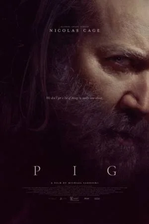 مشاهدة فيلم Pig 2021 مترجم اون لاين