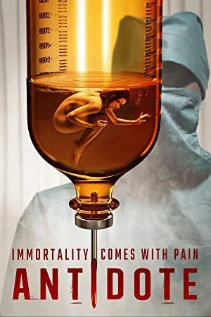 مشاهدة فيلم Antidote 2021 مترجم HD