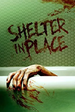 فيلم Shelter in Place 2021 مترجم اون لاين