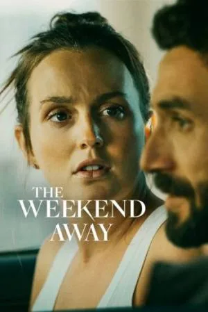 فيلم The Weekend Away 2022 مترجم اون لاين