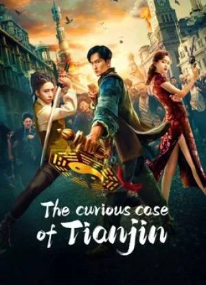 فيلم The curious case of Tianjin 2022 مترجم بجودة HD