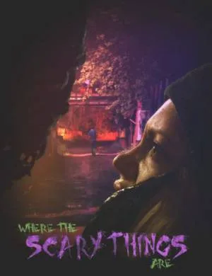 فيلم Where the Scary Things Are 2022 مترجم اون لاين