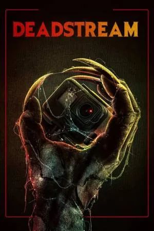 مشاهدة فيلم Deadstream 2022 مترجم HD